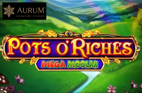 Pots O’Riches Mega Moolah